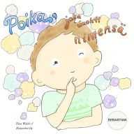 Poika, joka unohti nimensÃ¤ SEBASTIAN Tiina Walsh Author
