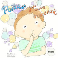 Poika, joka unohti nimensÃ¤ TAISTO Tiina Walsh Author
