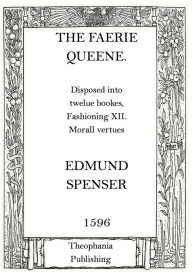 The Faerie Queene Edmund Spenser Author
