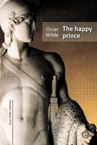 The happy prince Oscar Wilde Author