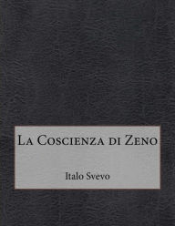 La Coscienza di Zeno Italo Svevo Author