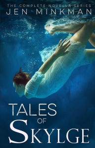 Tales of Skylge Jen Minkman Author