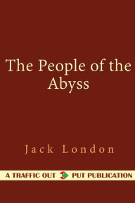 The People of the Abyss Jack London Author