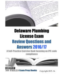 Delaware Plumbing License Exam 2016/17 : Review Questions and Answers Examreview Author