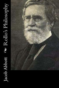 Rollo's Philosophy Jacob Abbott Author