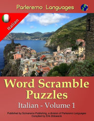 Parleremo Languages Word Scramble Puzzles Italian - Volume 1 Erik Zidowecki Author