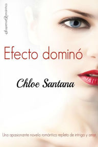 Efecto domino Chloe Santana Author