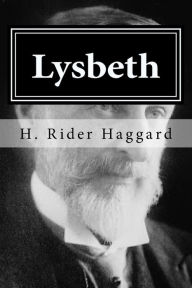 Lysbeth H. Rider Haggard Author