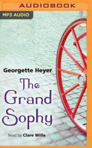 The Grand Sophy - Georgette Heyer