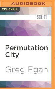 Permutation City Greg Egan Author