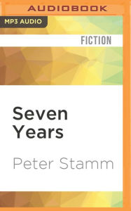 Seven Years Peter Stamm Author