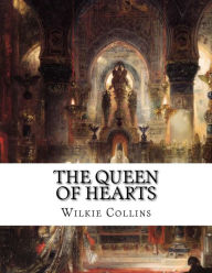 The Queen of Hearts Wilkie Collins Author