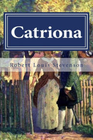 Catriona Robert Louis Stevenson Author