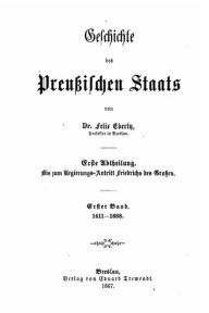 Geschichte des Preussischen Staats Felix Eberty Author