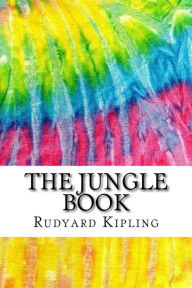 The Jungle Book: Includes MLA Style Citations for Scholarly Secondary Sources, Peer-Reviewed Journal Articles and Critical Essays - Rudyard Kipling