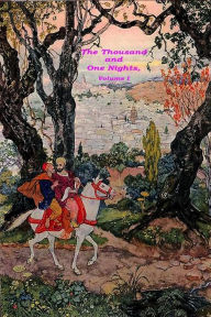 The Thousand and One Nights, Volume 1 anonymous Author