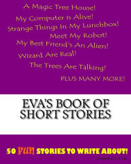 Eva's Book Of Short Stories K. P. Lee Author