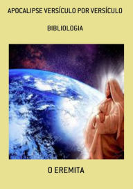 Apocalipse Versículo Por Versículo O Eremita Author