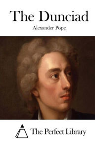 The Dunciad Alexander Pope Author