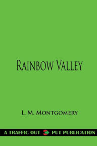 Rainbow Valley L. M. Montgomery Author
