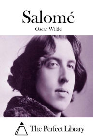 Salomé Oscar Wilde Author