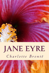Jane Eyre Charlotte BrontÃ¯ Author