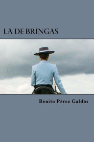 La de Bringas Benito Pérez Galdós Author