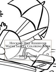 9781523453788 - Jobe Leonard: Hocking Hill Reservoir Water Safety Coloring Book - Libro
