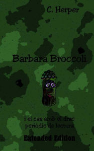Barbara Broccoli i el cas amb el drac peri dic de lectura Extended Edition - C. Herper