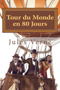 Tour du Monde en 80 Jours - Jules Verne