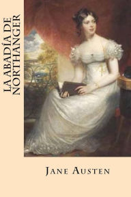 La Abad a de Northanger - Jane Austen