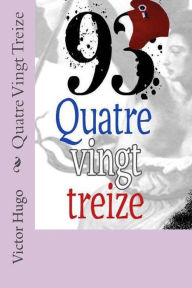 Quatre Vingt Treize Victor Hugo Author