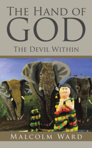 The Hand of God: The Devil Within - Malcolm Ward
