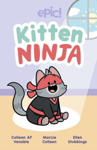 Kitten Ninja Colleen AF Venable Author