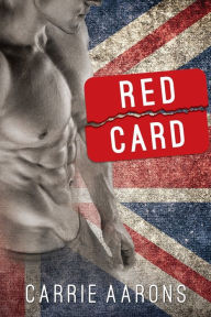 Red Card Carrie Aarons Author