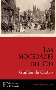 Las mocedades del Cid - Guillén de Castro