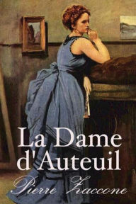 La Dame d' Auteuil Pierre Zaccone Author