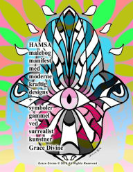 HAMSA malebog manifest med moderne kraftig designs + symboler gammel ved surrealist kunstner Grace Divine Grace Divine Author