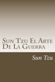 Sun Tzu El Arte De La Guerra - Sun Tzu