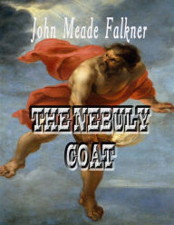 The Nebuly Coat John Meade Falkner Author