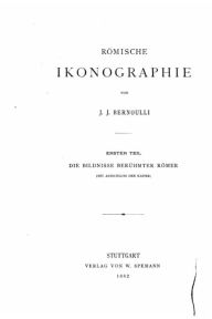 Römische ikonographie J. J. Bernoulli Author