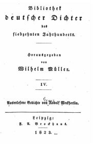 Bibliothek deutscher dichter des siebzehnten jahrhunderts - IV Wilhelm MÃ¼ller Author
