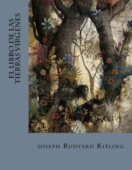 El libro de las tierras vírgenes - Joseph Rudyard Kipling
