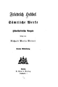 Sämtliche Werke Friedrich Hebbel Author