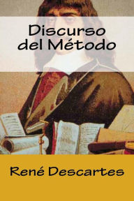 Discurso del Metodo (Spanish Edition) - Rene Descartes