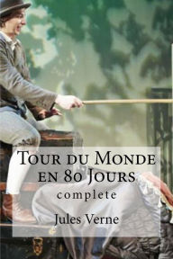 Tour du Monde en 80 Jours Jules Verne Author