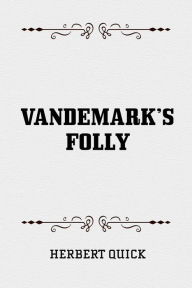 Vandemark's Folly - Herbert Quick