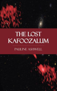 The Lost Kafoozalum - Pauline Ashwell