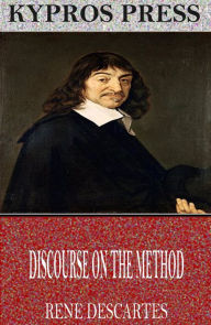 Discourse on the Method RenÃ© Descartes Author