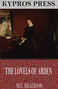 The Lovels of Arden - M.E. Braddon